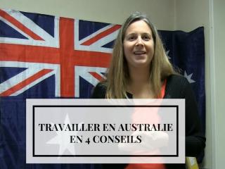 Travailler en Australie en 4 conseils