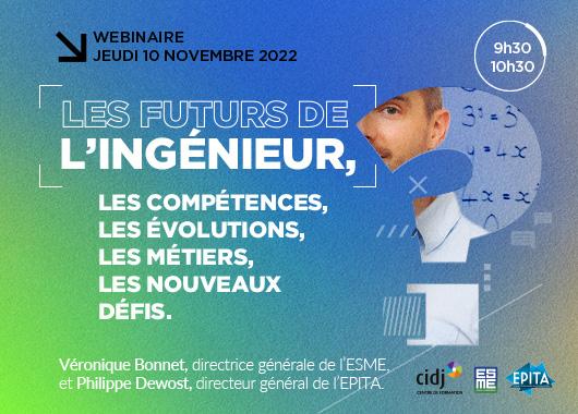 Webinaire Les futurs de l’ingénieur - Jeudi 11 novembre 2022