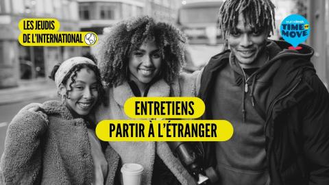Entretiens partir à l'étranger
